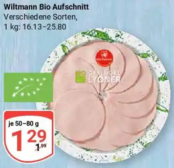 Globus Wiltmann Bio Aufschnitt Angebot