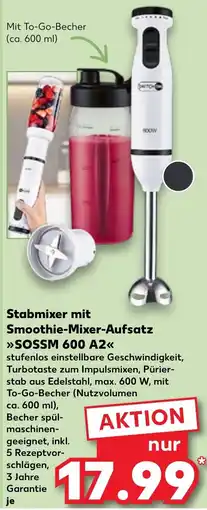 Kaufland Switch on Stabmixer mit Smoothie-Mixer-Aufsatz SOSSM 600 A2 Angebot