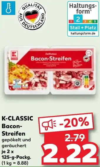 Kaufland K-CLASSIC Bacon-Streifen Angebot