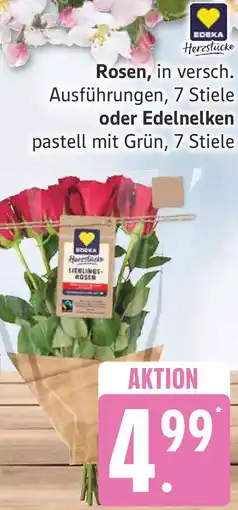 Edeka Edeka Herzstücke Rosen oder Edelnelken Angebot
