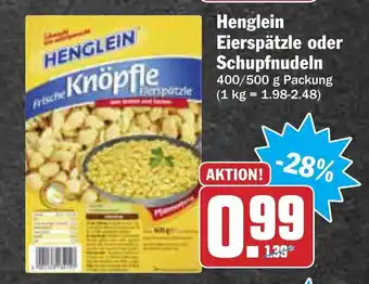 AEZ Henglein Eierspätzle oder Schupfnudeln 400/500g Angebot