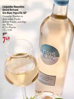 Galeria Markthalle Languedoc-Roussillon Gérard Bertrand Gris Blanc Pays d'Oc IGP Angebot
