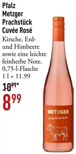Galeria Markthalle Pfalz Metzger Prachstück Cuvée Rosé Angebot