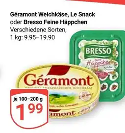 Globus Géramont géramont weichkäse, le snack oder bresso feine häppchen Angebot