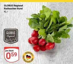 Globus Globus regional radieschen bund Angebot