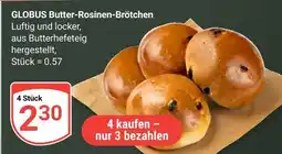 Globus Globus butter-rosinen-brötchen Angebot