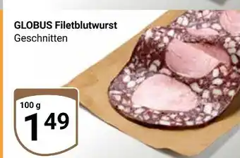 Globus Globus filetblutwurst Angebot