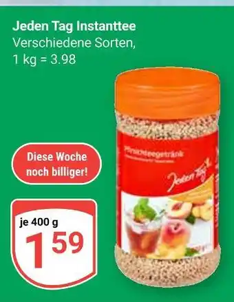 Globus Jeden tag instanttee Angebot