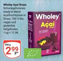 Globus Wholey açaí drops Angebot