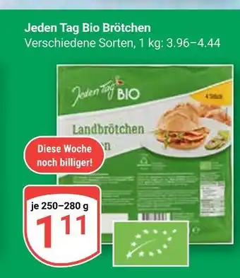 Globus Jeden tag bio brötchen Angebot