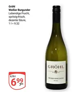 Globus Gröhl weißer burgunder Angebot