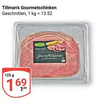 Globus Tillman's gourmetschinken Angebot