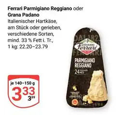 Globus Ferrari parmigiano reggiano oder grana padano Angebot