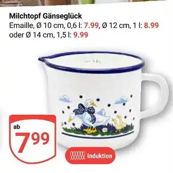 Globus Milchtopf gänseglück Angebot