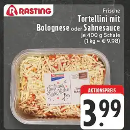 Edeka Rasting tortellini mit bolognese oder sahnesauce Angebot
