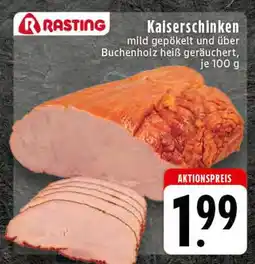Edeka Rasting kaiserschinken Angebot