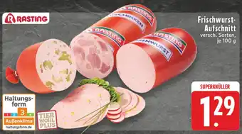 Edeka Rasting frischwurst-aufschnitt Angebot