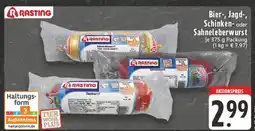 Edeka Rasting bier-, jagd-, schinken- oder sahneleberwurst Angebot