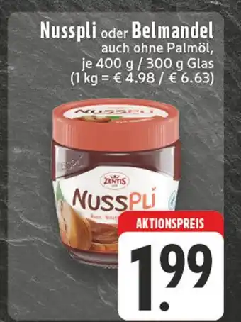 Edeka Zentis nusspli oder belmandel Angebot