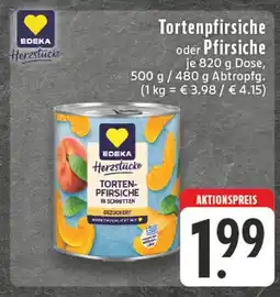 Edeka Edeka herzstücke tortenpfirsiche oder pfirsiche Angebot