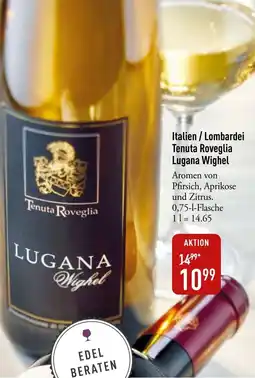 Galeria Markthalle Italien/Lombardei Tenuta Roveglia Lugana Wighel Angebot