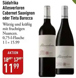 Galeria Markthalle Südafrika Allesverloren Cabernet Sauvignon oder Tinta Barocca Angebot