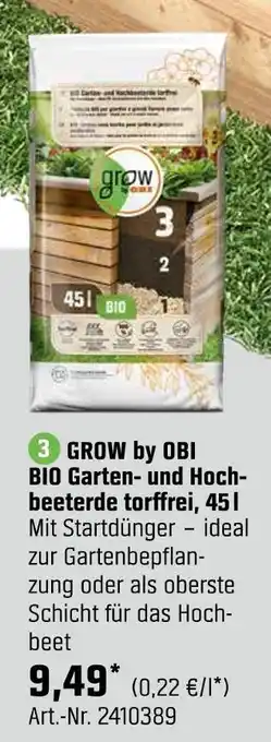 OBI Grow by obi bio garten- und hochbeeterde torffrei, 45l Angebot