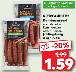 Kaufland K-FAVOURITES Kaminwurzerl Angebot