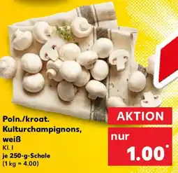 Kaufland Poln./kroat. Kulturchampignons, weiß Angebot