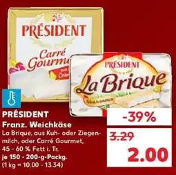 Kaufland PRÉSIDENT Franz. Weichkäse Angebot