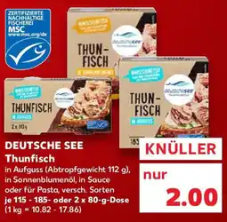 Kaufland DEUTSCHE SEE Thunfisch Angebot