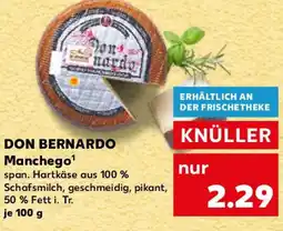 Kaufland DON BERNARDO Manchego Angebot