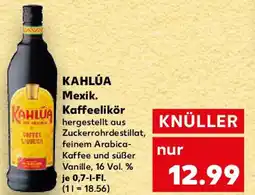 Kaufland KAHLUA Mexik Kaffeelikör Angebot