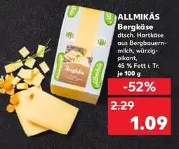 Kaufland ALLMIKÄS Bergkäse Angebot