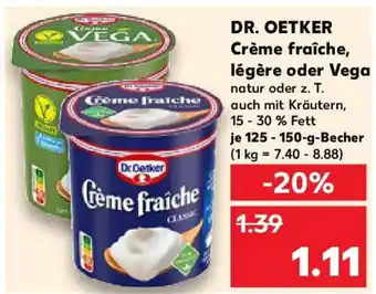 Kaufland DR. OETKER Crème fraîche, légère oder Vega Angebot