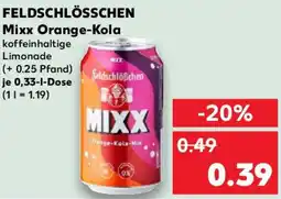 Kaufland FELDSCHLÖSSCHEN Mixx Orange-Kola Angebot