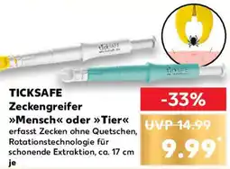 Kaufland TICKSAFE Zeckengreifer Mensch oder Tier Angebot