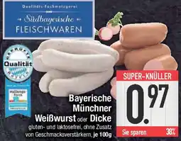 E-Center Bayerische Münchner Weißwurst oder Dicke Angebot