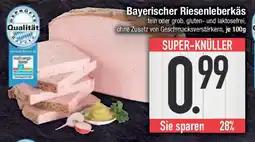 E-Center Bayerischer Riesenleberkäs Angebot