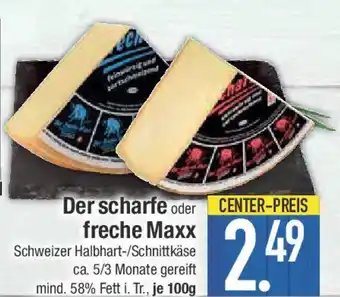 E-Center Der scharfe oder freche Maxx Angebot