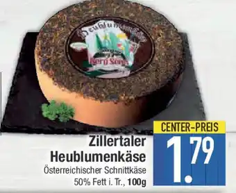 E-Center Zillertaler Heublumenkäse Angebot