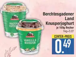 E-Center Berchtesgadener Land Knusperjoghurt Angebot