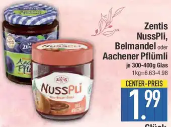 E-Center Zentis NussPli, Belmandel oder Aachener Pflümli Angebot