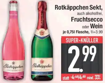E-Center Rotkäppchen Sekt, Fruchtsecco oder Wein Angebot