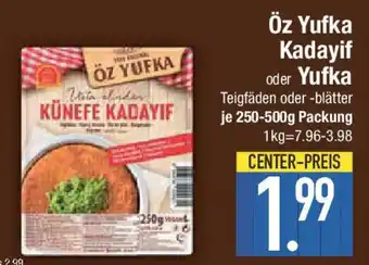 E-Center Öz Yufka Kadayif oder Yufka Angebot