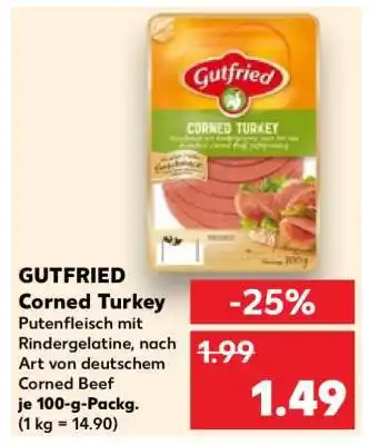 Kaufland GUTFRIED Corned Turkey Angebot