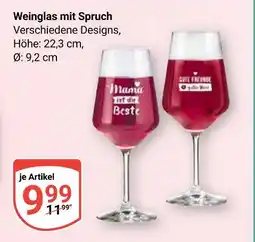 Globus Weinglas mit spruch Angebot