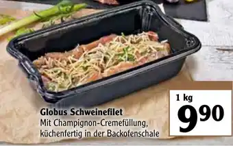 Globus Globus Schweinefilet 1kg Angebot