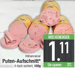 E-Center Höhenrainer Puten-Aufschnitt Angebot