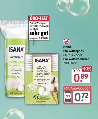 Rossmann Isana bio wattepads oder bio wattestäbchen Angebot
